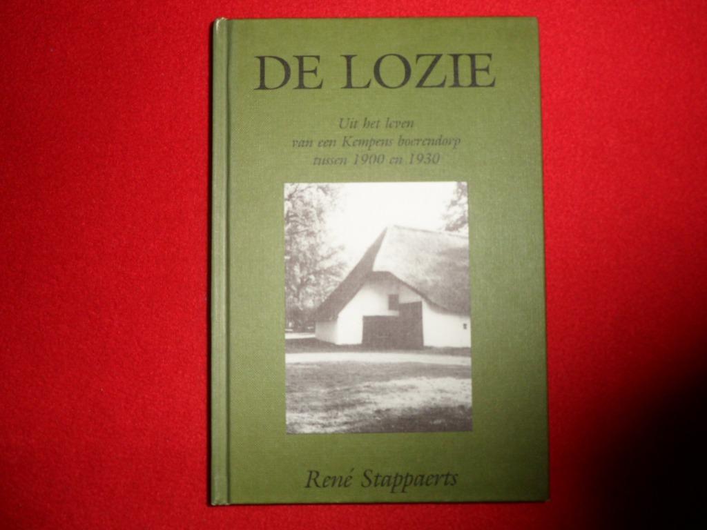 René Stappaerts: De Lozie, Boeken, Ophalen of Verzenden, René Stappaerts, 20e eeuw of later, Gelezen