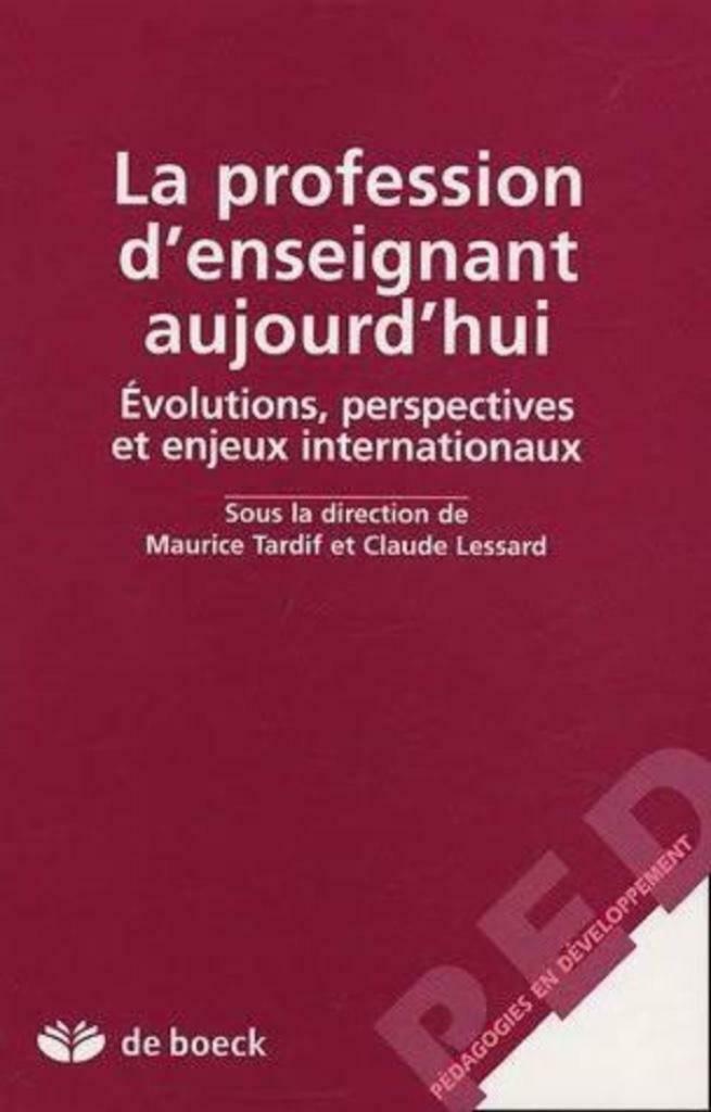 La Profession D Enseignant Aujourd'hui. Evolutions, Perspect, Livres, Science, Enlèvement ou Envoi, Neuf, Sciences humaines et sociales