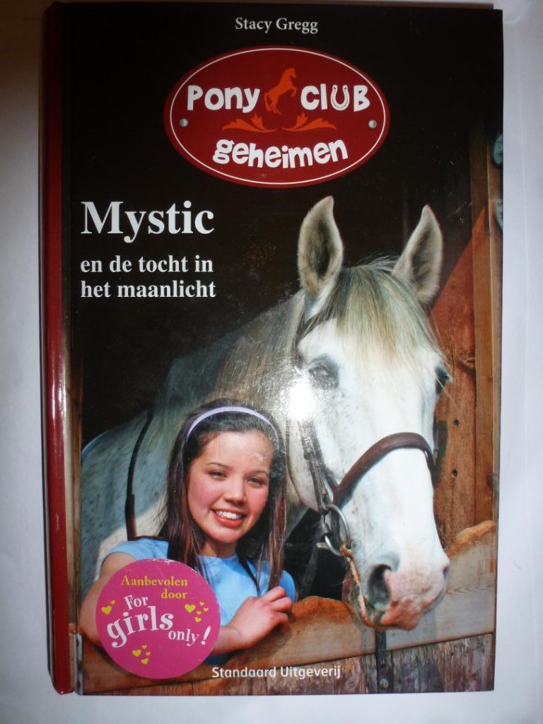 Mystic en de tocht in het maanlicht  Ponyclubgeheimen, Boeken, Ophalen of Verzenden, Zo goed als nieuw, Stacy Gregg, Fictie algemeen