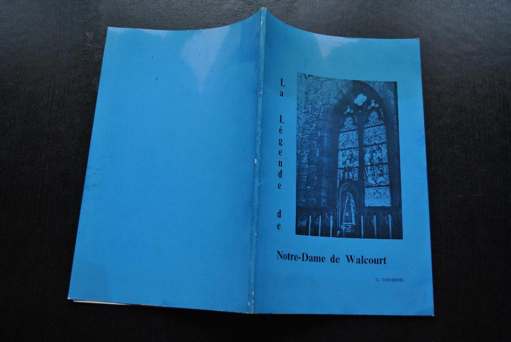 DEREINE La légende Notre Dame de Walcourt 1975? Régionalisme, Livres, Histoire nationale, Utilisé, Enlèvement ou Envoi