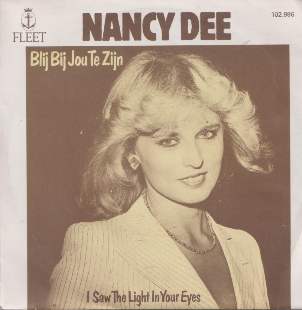Nancy Dee – Blij bij jou te zijn / I saw the light in your e, Cd's en Dvd's, Ophalen of Verzenden, Gebruikt, Nederlandstalig
