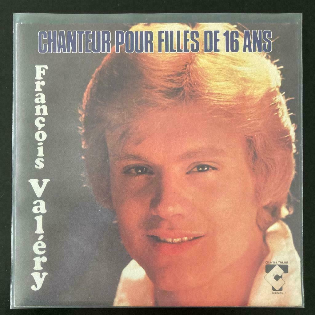 7" François Valéry - Chanteur Pour Fille De 16 Ans VG+, CD & DVD, Single, Utilisé, Pop, 7 pouces