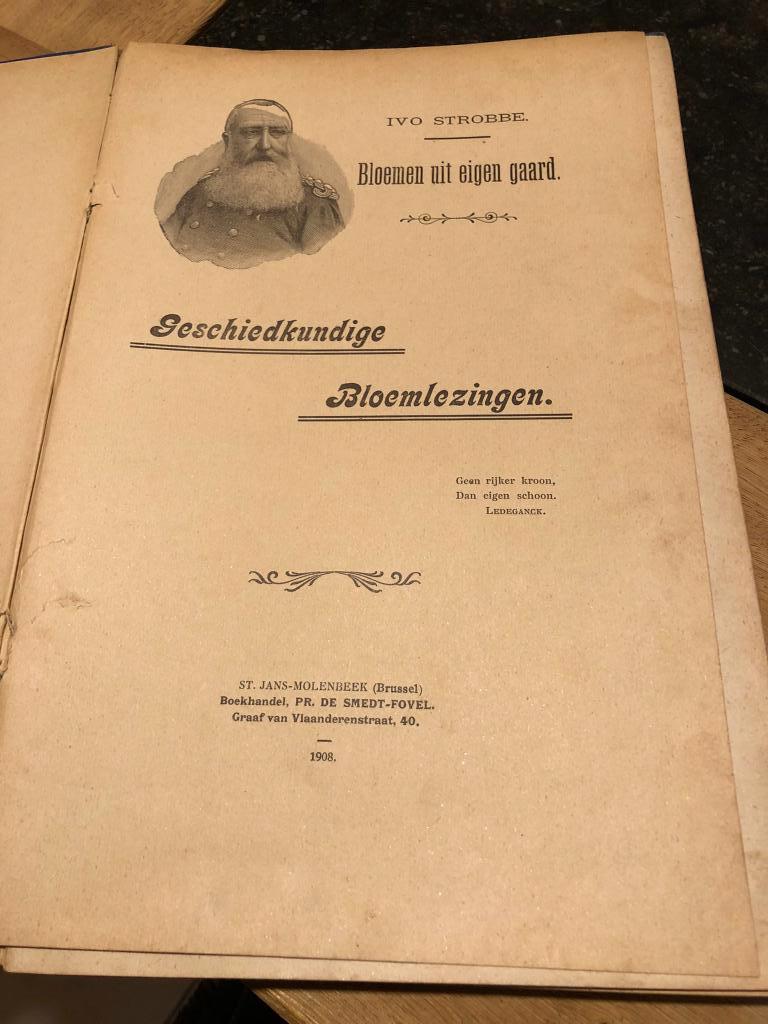 Geschiedkundige bloemlezingen, Bloemen uit eigen gaard - Ivo, Ophalen of Verzenden, Ivo Strobbe