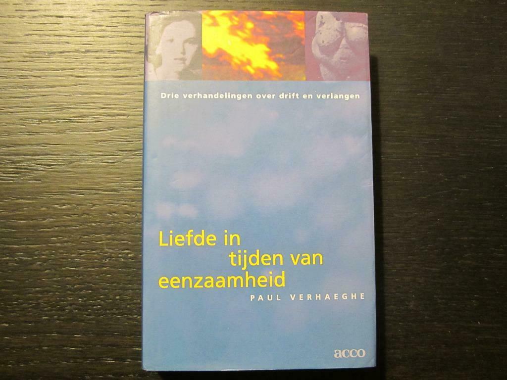 Liefde in tijden van eenzaamheid (Paul Verhaeghe), Ophalen of Verzenden, Zo goed als nieuw