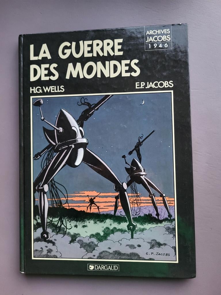 La Guerre des Mondes H. G. Wells E.P. Jacobs, Enlèvement ou Envoi