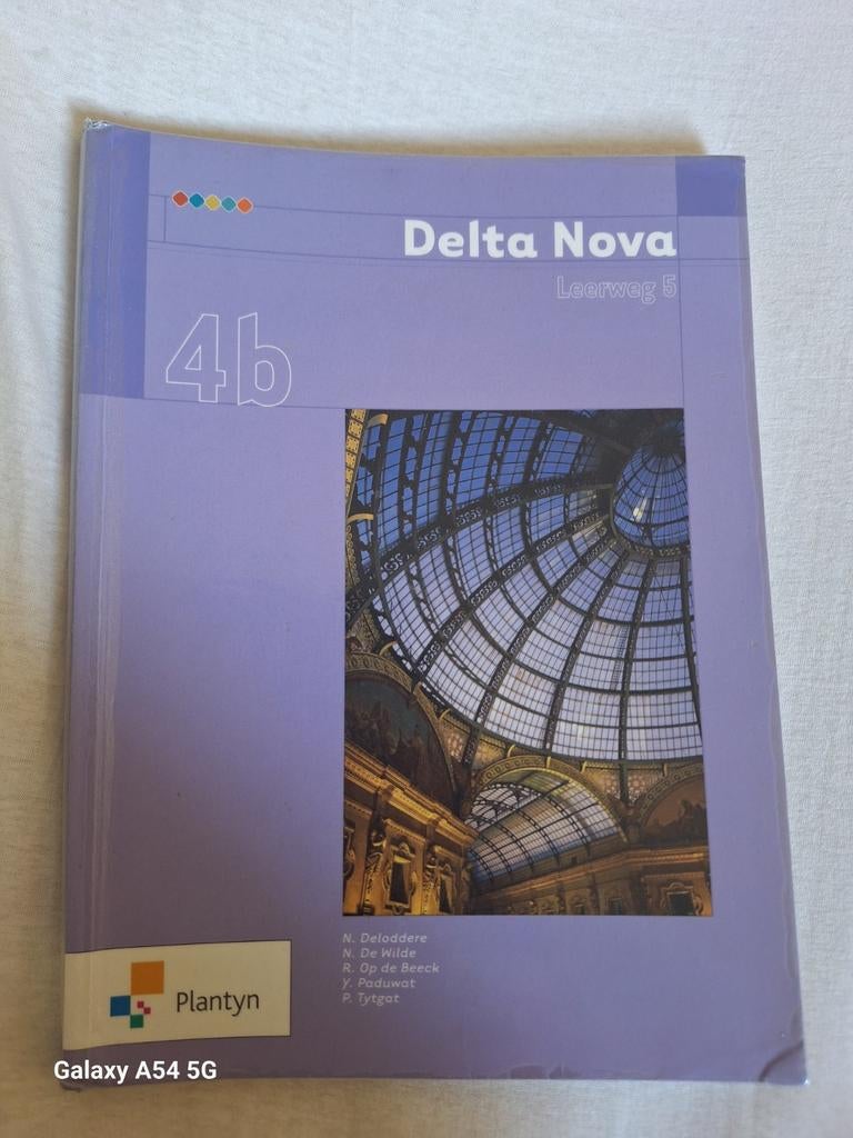 Delta nova leerweg 5 - 4b - wiskunde, Livres, Livres scolaires, Utilisé, Mathématiques A, Secondaire, Enlèvement