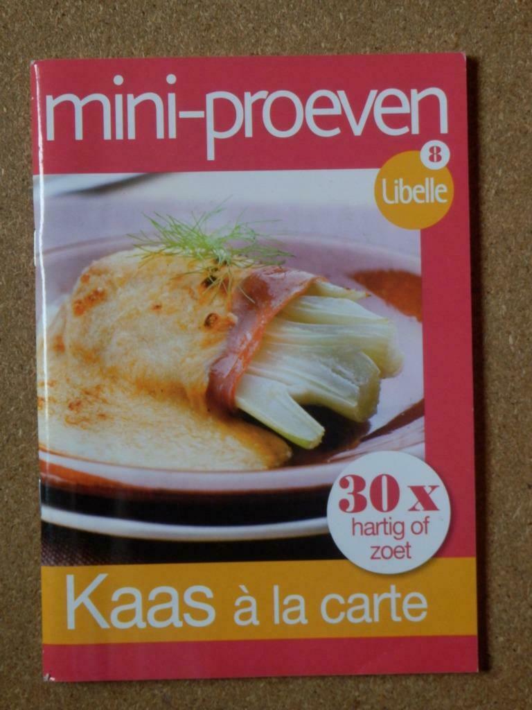 Mini-proeven Libelle: kaas à la carte, Boeken, Kookboeken, Gelezen, Voorgerechten en Soepen, Hoofdgerechten, Tapas, Hapjes en Dim Sum