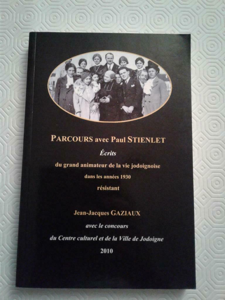 Jean-Jacques Gaziaux : Parcours avec Paul Stienlet, Livres, Enlèvement ou Envoi, 20e siècle ou après, Neuf