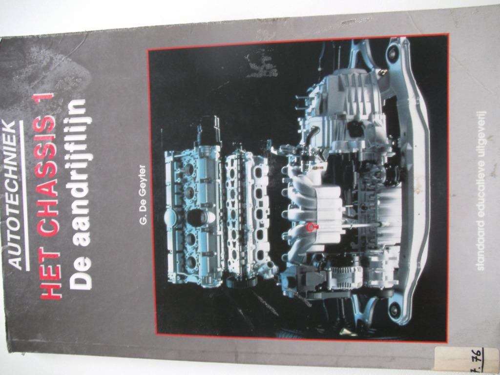 Autotechniek HET CHASSIS 1 De aandrijflijn, Boeken, Techniek, Gelezen, G. De Geyter, Autotechniek, Ophalen of Verzenden