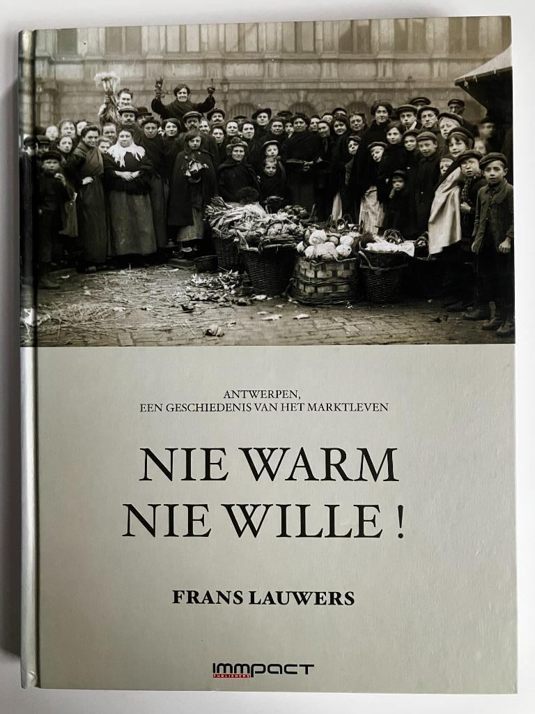 Nie warm nie wille! - Frans Lauwers, Boeken, Ophalen