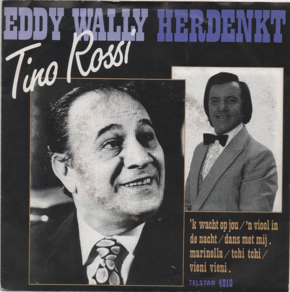 45t Eddy Wally - Herdenkt Tino Rossi (Nieuwstaat), Ophalen of Verzenden, Zo goed als nieuw, Overige formaten, Overige genres