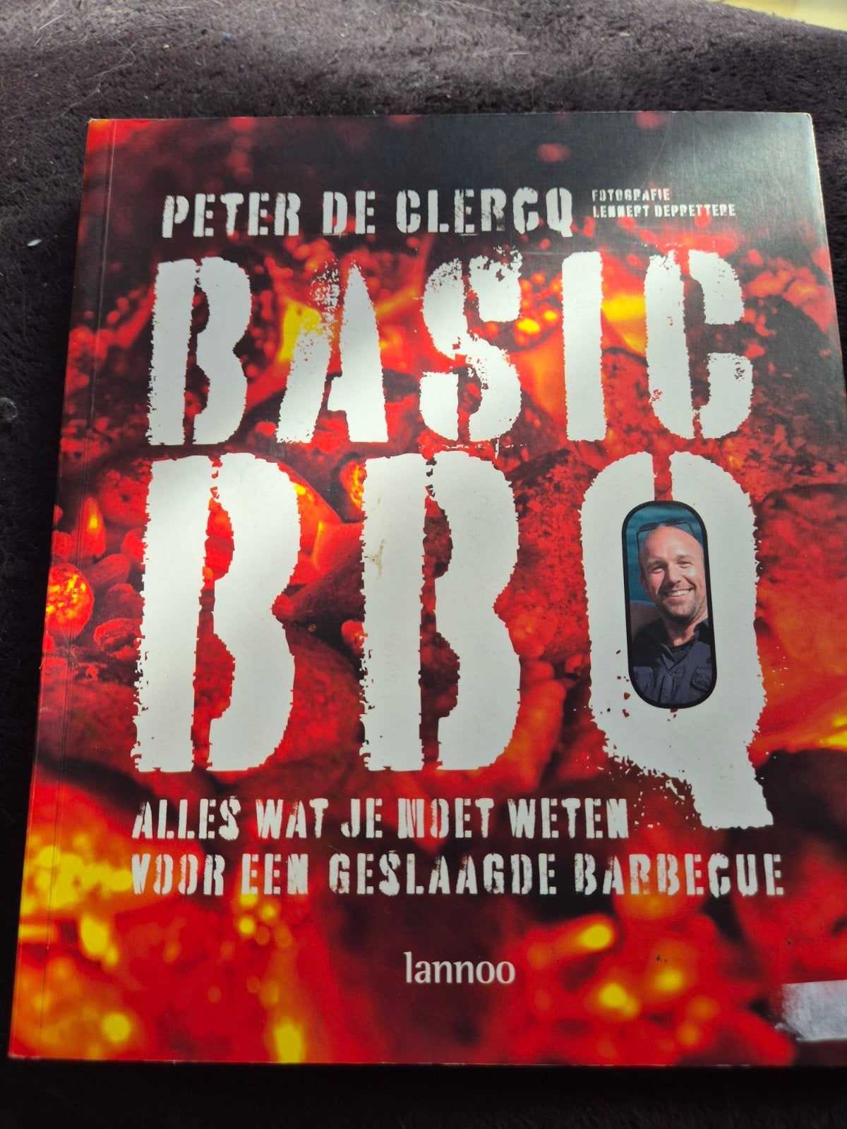 Peter De Clercq - Basic BBQ boek, Ophalen of Verzenden, Peter De Clercq