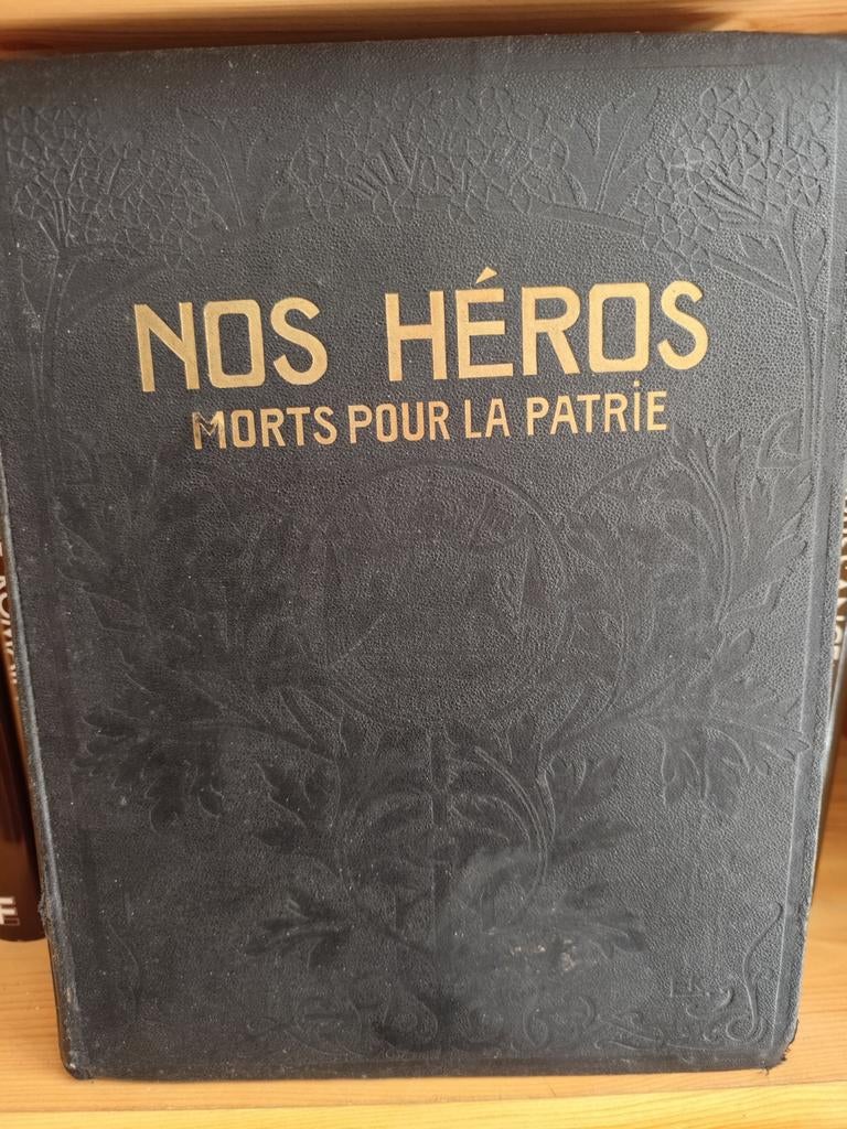 Livre 1920 Nos Héros Morts pour la Patrie - guerre 14 - 18, Enlèvement ou Envoi