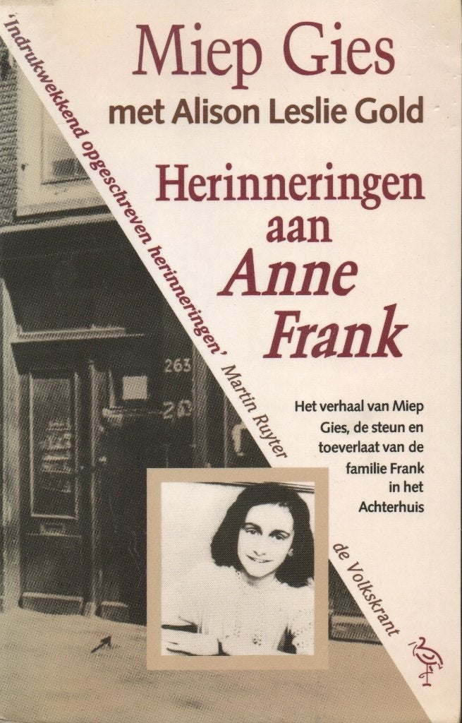 HERINNERINGEN AAN ANNE FRANK - MIEP GIES, Livres, Deuxième Guerre mondiale, Utilisé, Autres sujets/thèmes, Miep Gies & Alison Leslie Gold