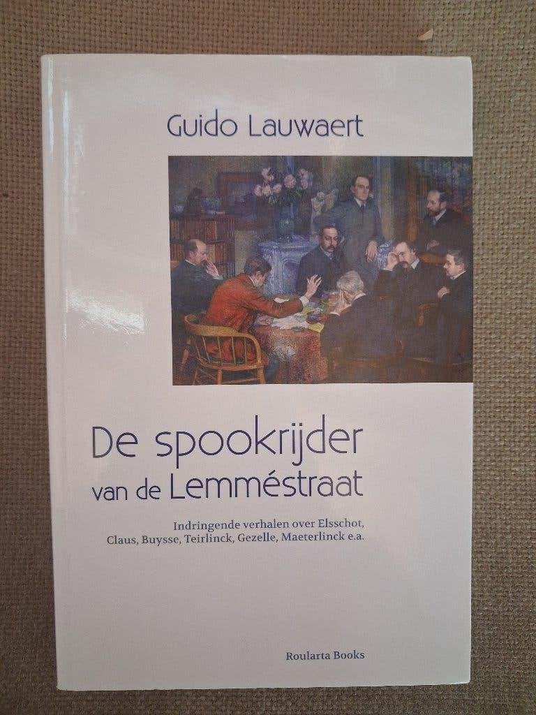 DE SPOOKRIJDER VAN DE LEMMESTRAAT - GUIDO LAUWAERT, Ophalen of Verzenden