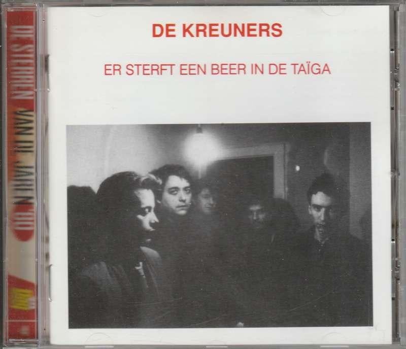 CD DE Kreuners - Er Sterft Een Beer In De Taïga, Enlèvement ou Envoi, Comme neuf, Pop