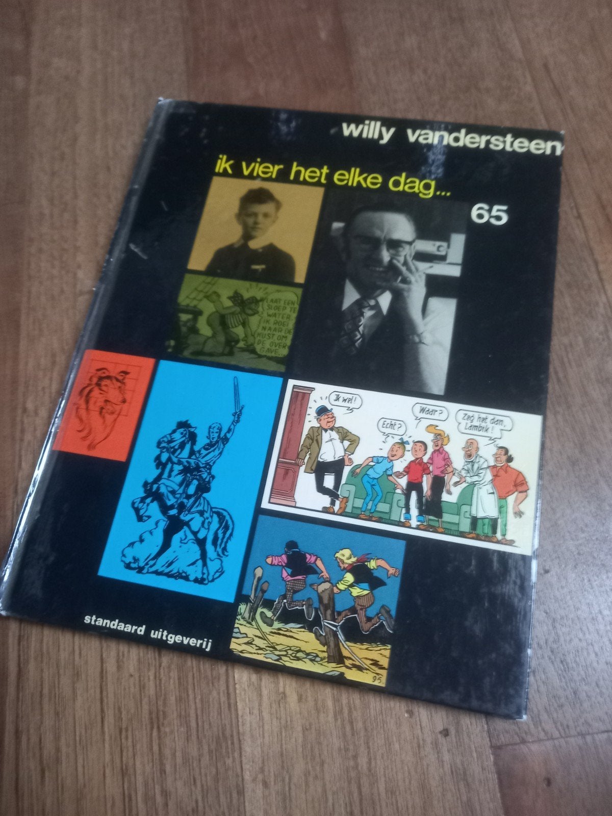 Willy Vandersteen 65 - ik vier het elke dag, Ophalen of Verzenden