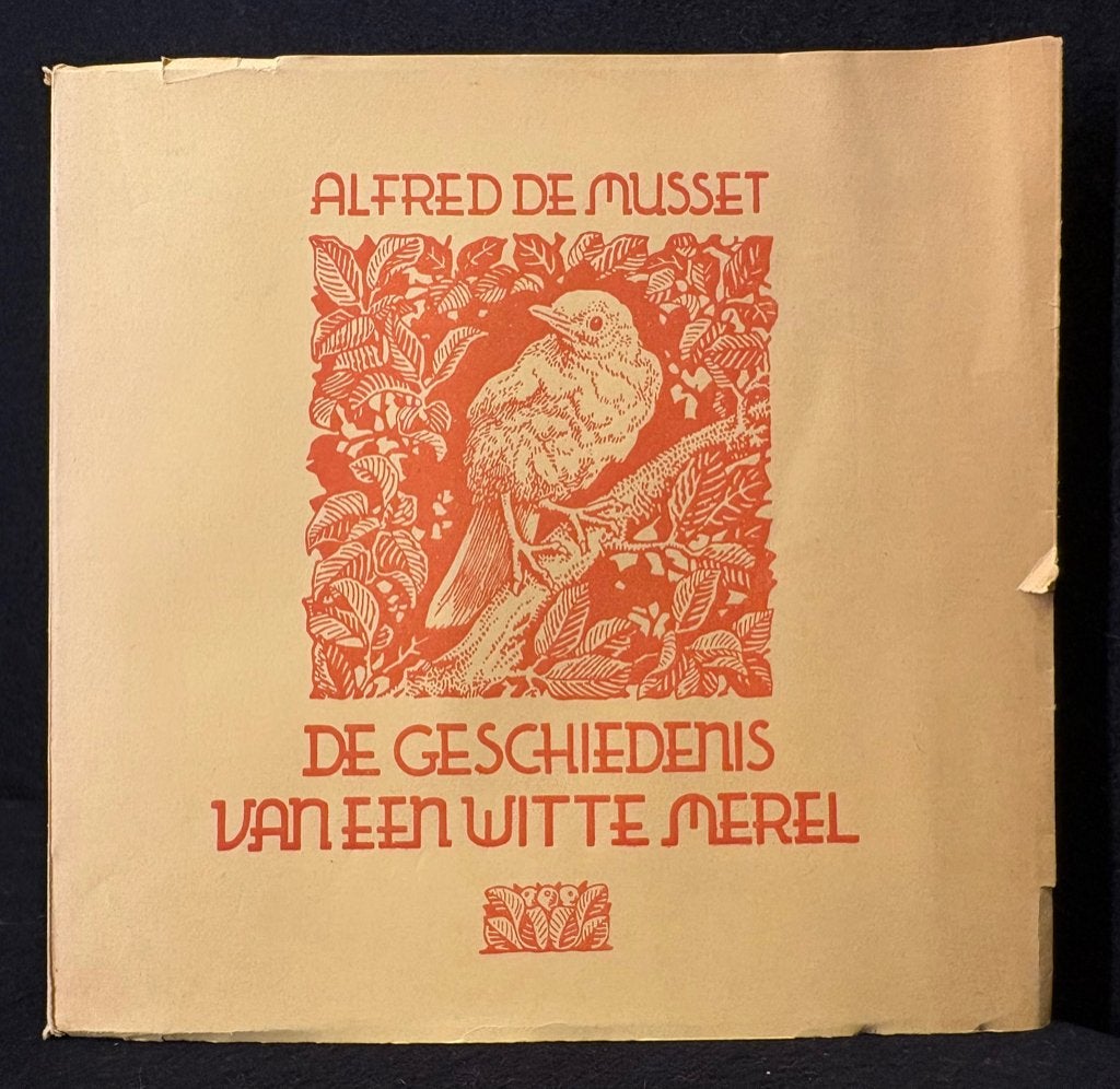 DE GESCHIEDENIS VAN EEN WITTE MEREL, 1949 Nederlandstalig, Antiek en Kunst, Ophalen of Verzenden, Alfred De Musset