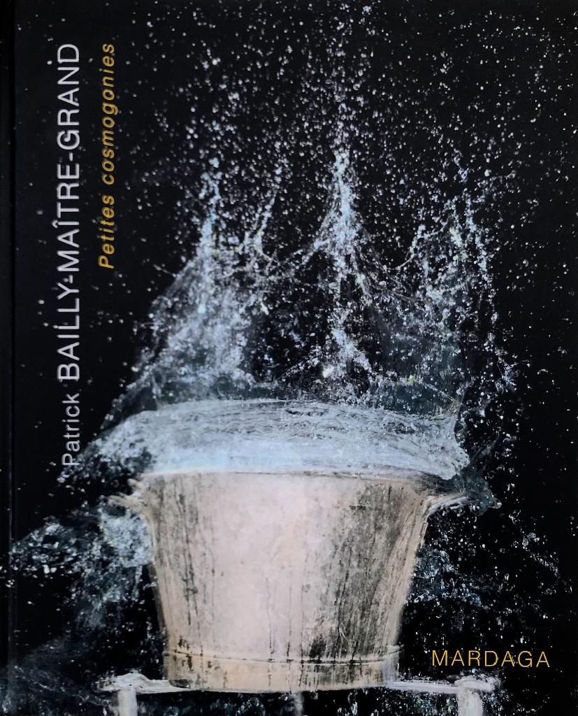 Foto's van de kosmogonie Patrick Bailly-Maître-Grand, Boeken, Kunst en Cultuur | Fotografie en Design, Fotografen, Nieuw, Ophalen of Verzenden