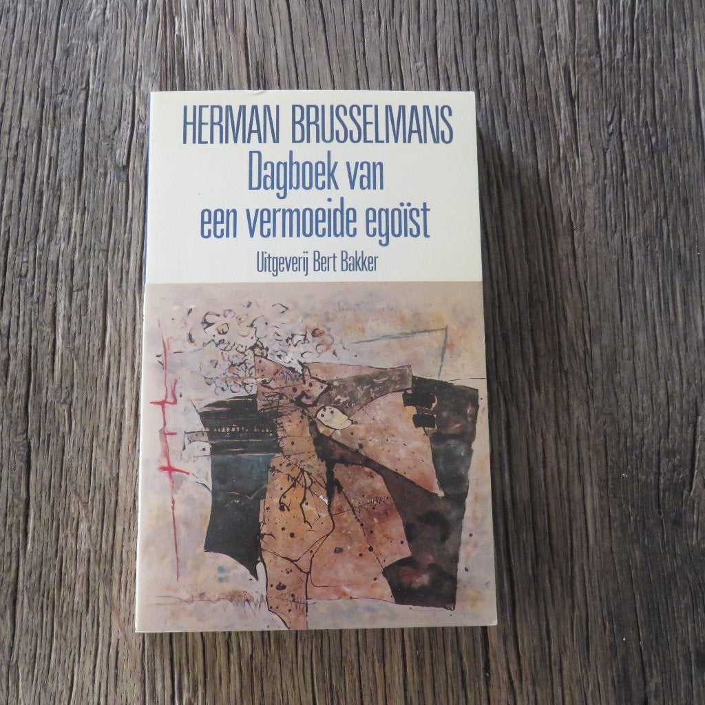 Herman Brusselmans Dagboek van een vermoeide egoïst, Enlèvement ou Envoi