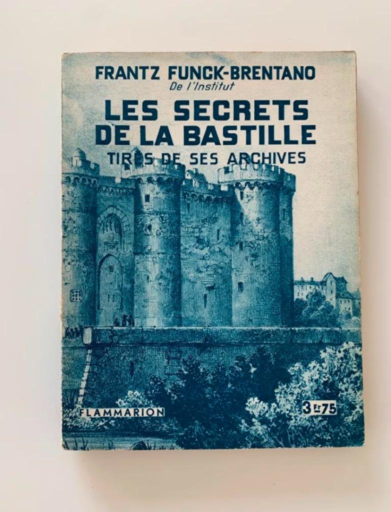 Les secrets de la Bastille  Frantz Funck Brentano, Enlèvement ou Envoi, Utilisé
