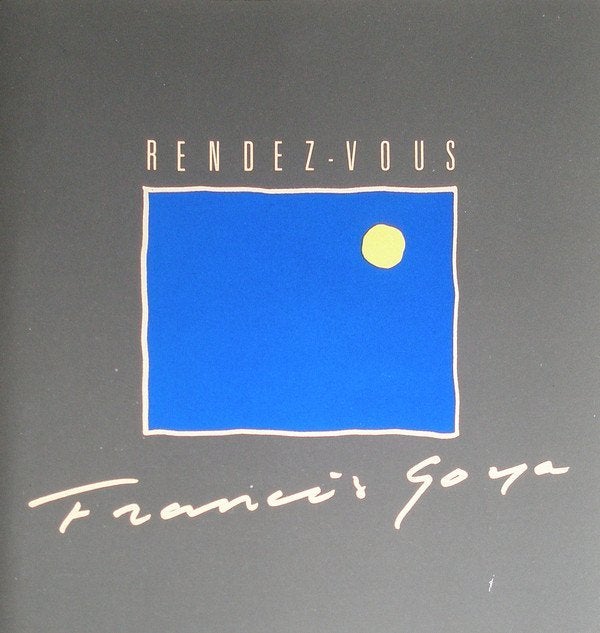 VENTE DU CD FRANCIS GOYA - Rendez-vous, Envoi