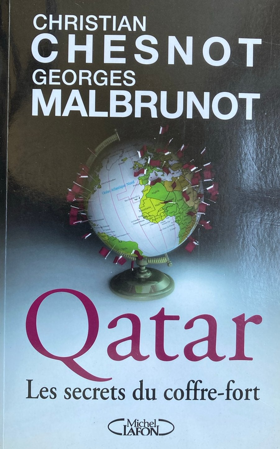 Chesnot-Malbrunot Qatar les secrets du coffre-fort, Enlèvement ou Envoi, Comme neuf