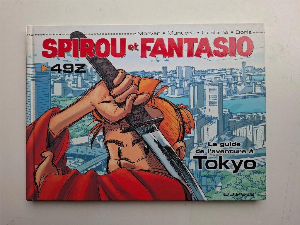 TL SPIROU ET FANTASIO A TOKYO TOME 49Z TBE EO 2006, Une BD, Enlèvement ou Envoi, Comme neuf