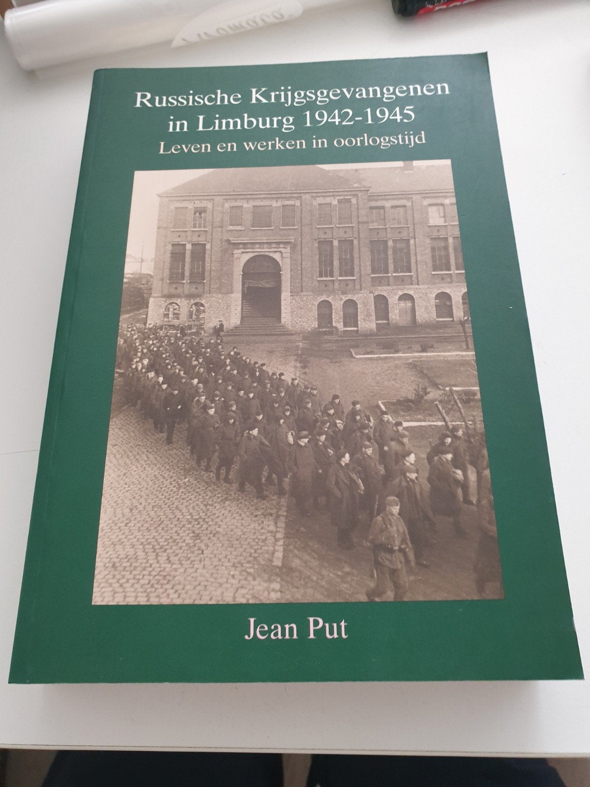Russische krijgsgevangenen in Limburg 1942-1945  -  Jean Put, 20e eeuw of later, Ophalen of Verzenden, Zo goed als nieuw, Jean put