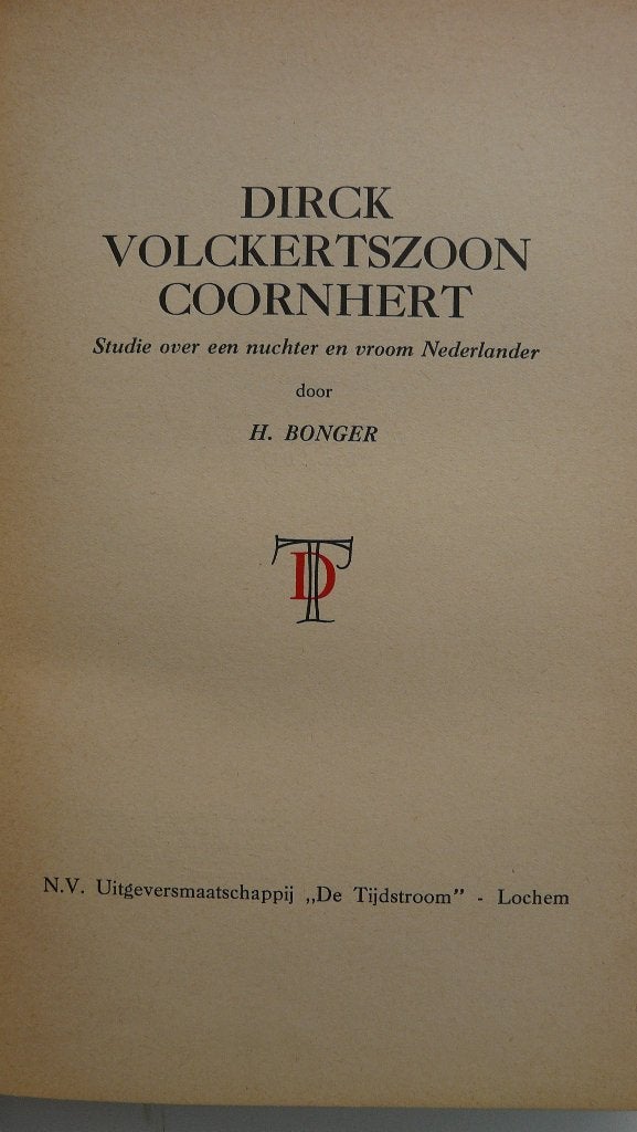 H. Bonger: Dirck Volckertszoon Coornhert, Ophalen of Verzenden, Gelezen