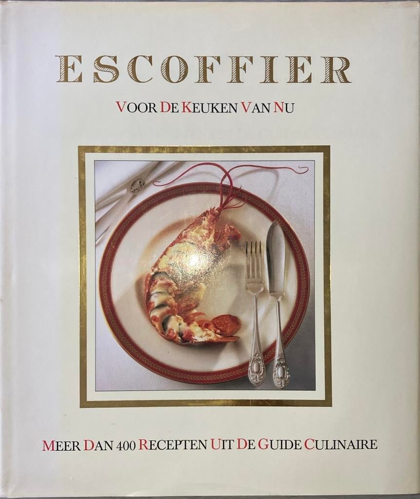 Escoffier voor de keuken van nu, Ophalen of Verzenden
