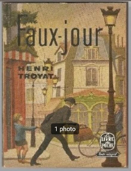 "Faux-jour" Henri Troyat (1940), Enlèvement ou Envoi, Utilisé, Europe autre, Henri Troyat