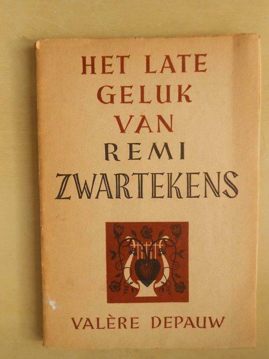 Valère Depauw, "Het late geluk van Remi Zwartekens", Boeken, Gelezen, België, Ophalen of Verzenden, Valère Depauw