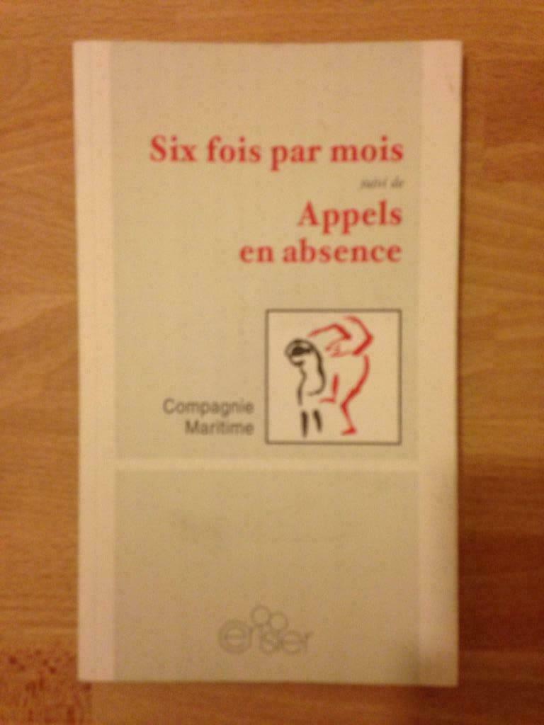 Six Fois par Mois & Appels en Absence - Compagnie Maritime, Verzenden, Zo goed als nieuw