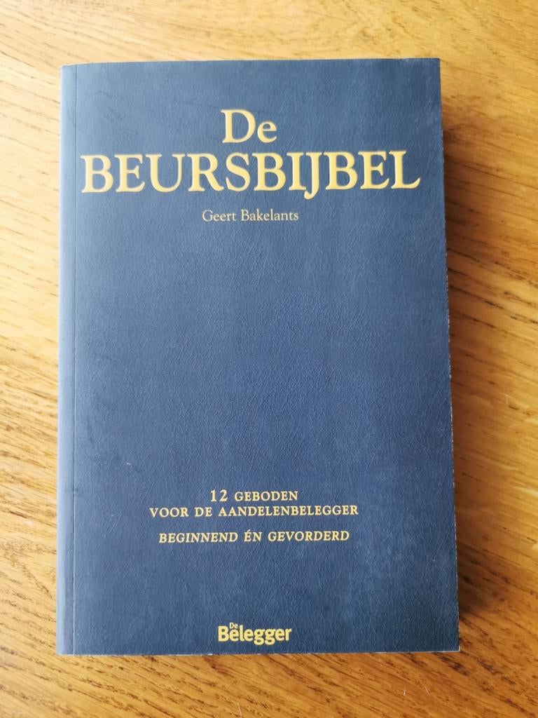 G. Bakelandt - De Beursbijbel, Boeken, Ophalen of Verzenden, Zo goed als nieuw, G. Bakelandt