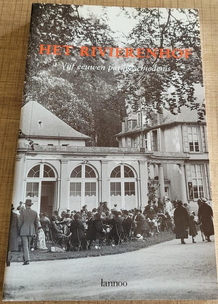 Het Rivierenhof - Vijf eeuwen parkgeschiedenis, Ophalen of Verzenden, Gelezen