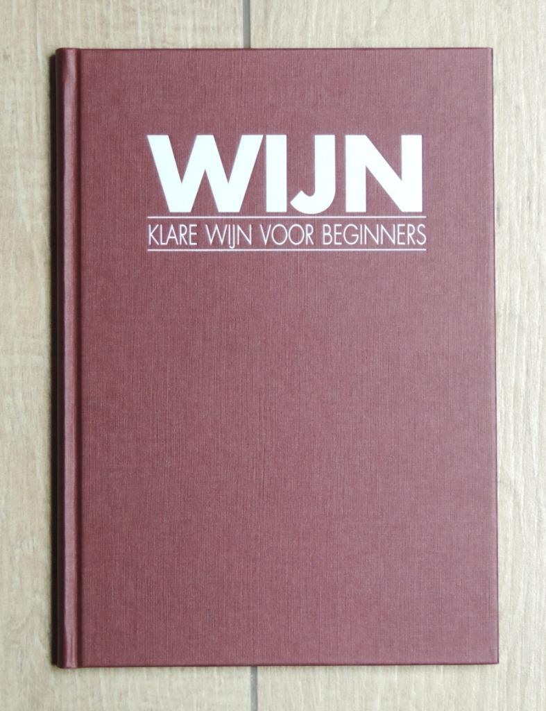 Wijn, klare taal voor beginners, Ophalen of Verzenden, Nieuw, Dieet en Voeding