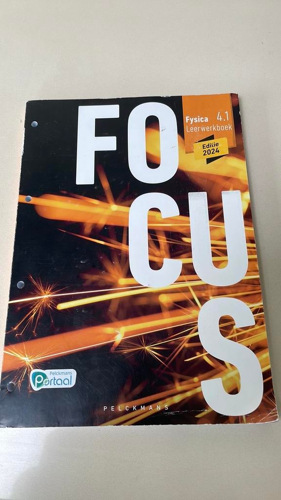 Focus Fysica 4.1 Leerwerkboek (editie 2024) (incl. Pelckmans, Ophalen, Nederlands