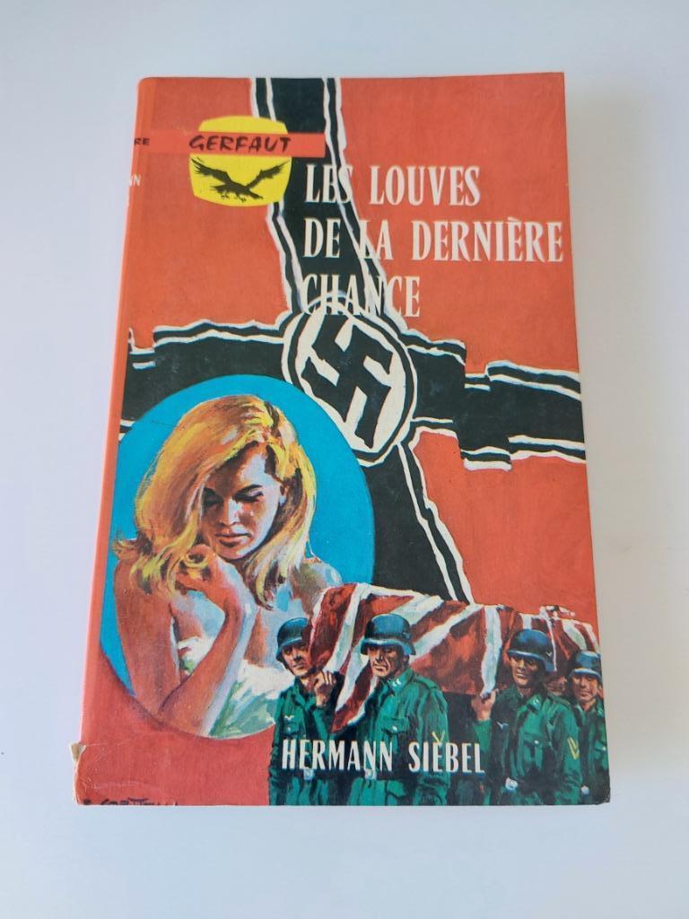 Les louves de la dernière chance, Hermann Siebel, Enlèvement ou Envoi, Utilisé