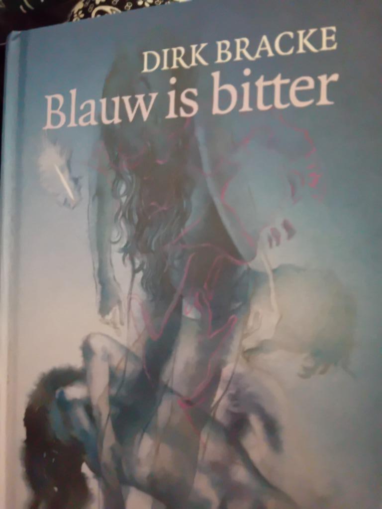 Boek blauw is bitter dirk bracke, Ophalen of Verzenden