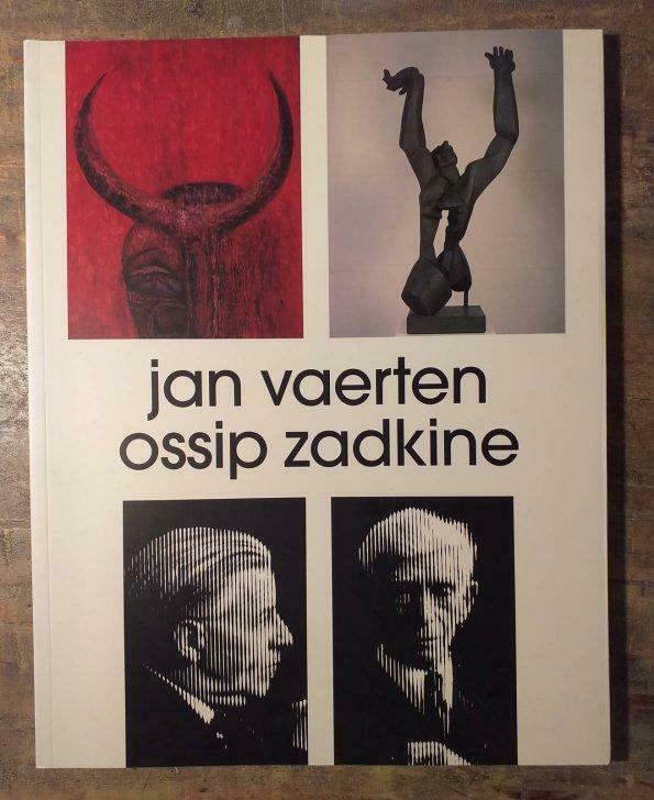 Beeld-spraak: Jan Vaerten Ossip Zadkine - 1993, Ophalen of Verzenden, Gelezen
