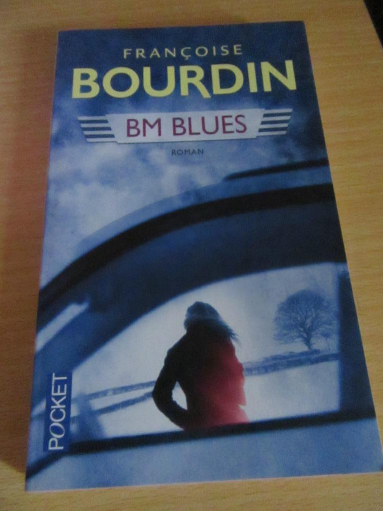 E François Bourdin BM Blues éd Pocket, Enlèvement, Comme neuf