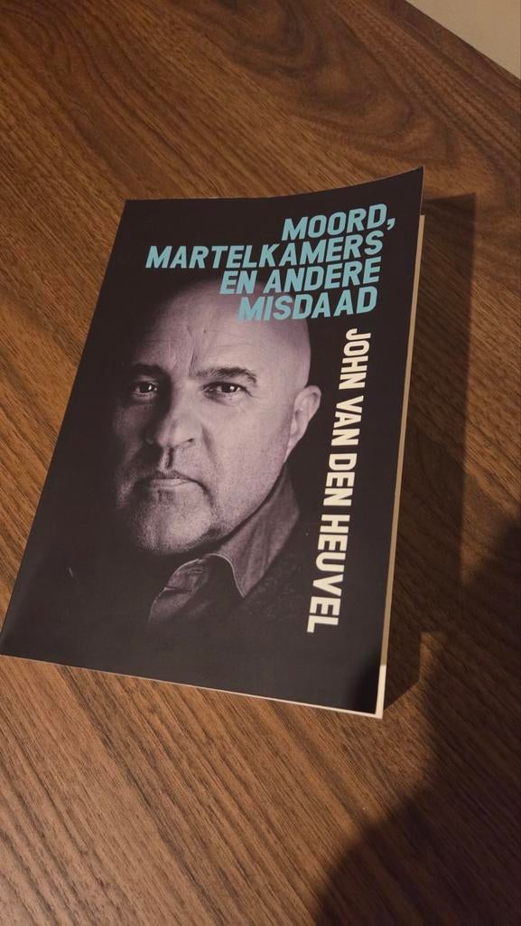 John van den Heuvel - Moord, martelkamers en andere misdaad, Ophalen of Verzenden, John van den Heuvel