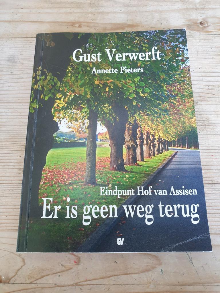 Gust Verwerft Er is geen weg terug. Eindpunt Hof van Assisen, Boeken, Ophalen of Verzenden, Zo goed als nieuw
