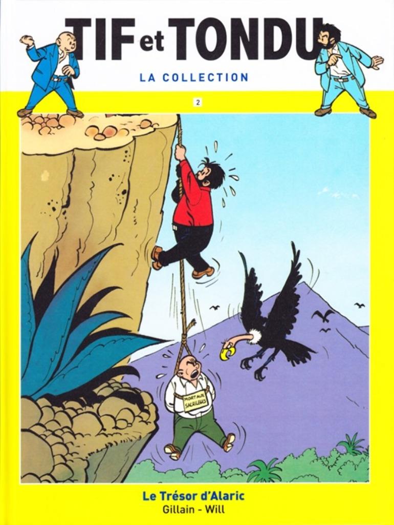 Tif et Tondu Le trésor d' Alaric Gillain Will, Une BD, Enlèvement ou Envoi, Comme neuf