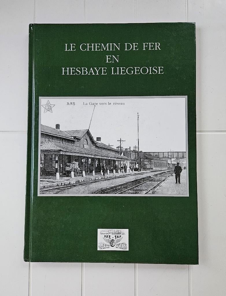 Le Chemin de fer en Hesbaye liégeoise, Livres, Enlèvement ou Envoi, Utilisé, Collectif, Train