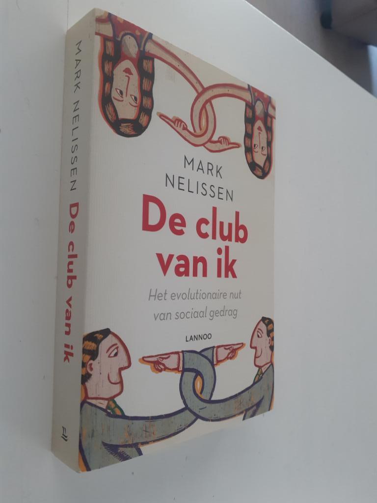 Mark Nelissen: De club van ik, Boeken, Ophalen of Verzenden