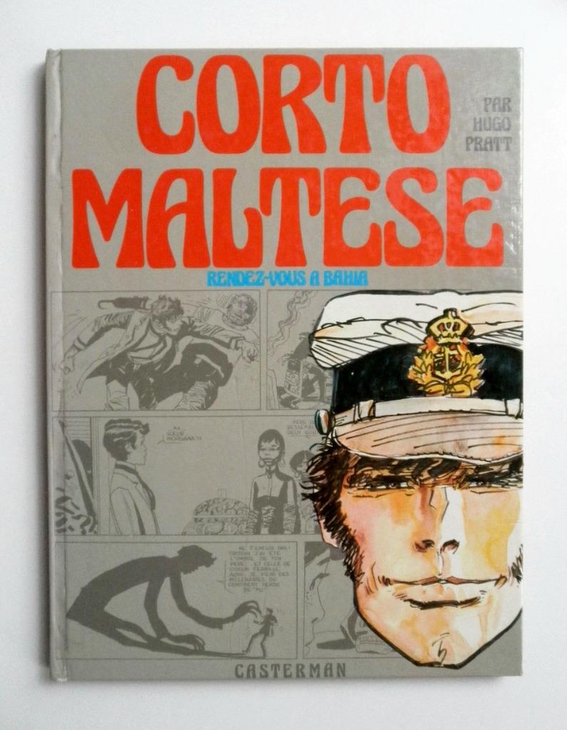 EO 1973 Corto Maltese 1 Rendez-vous à Bahia - Hugo Pratt, Une BD, Enlèvement, Utilisé, Hugo Pratt