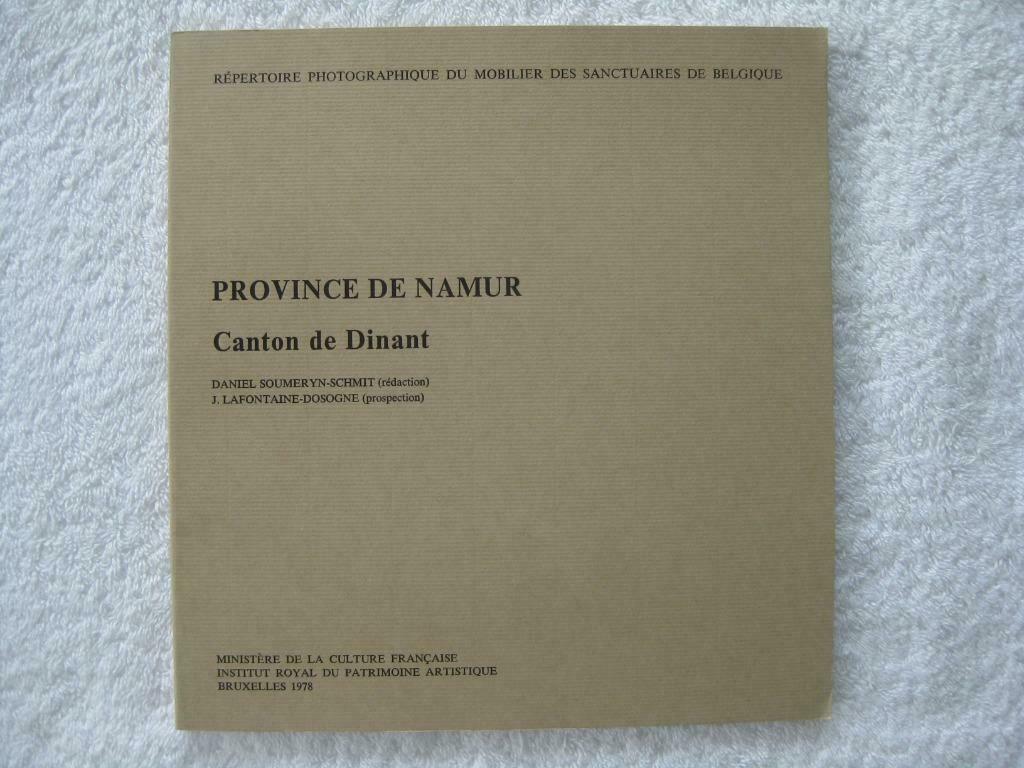 Patrimoine religieux - Dinant - EO 1978 – épuisé, Livres, Enlèvement ou Envoi, Utilisé