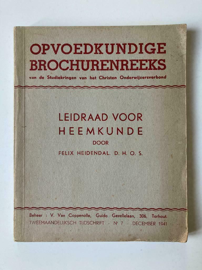 Leidraad voor Heemkunde - Felix Heidendal D. H. O. S. - 1941, Enlèvement ou Envoi